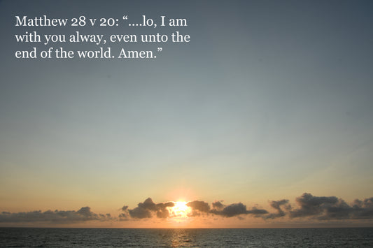 Matthew 28 v 20